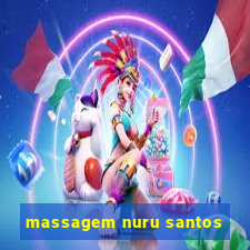 massagem nuru santos